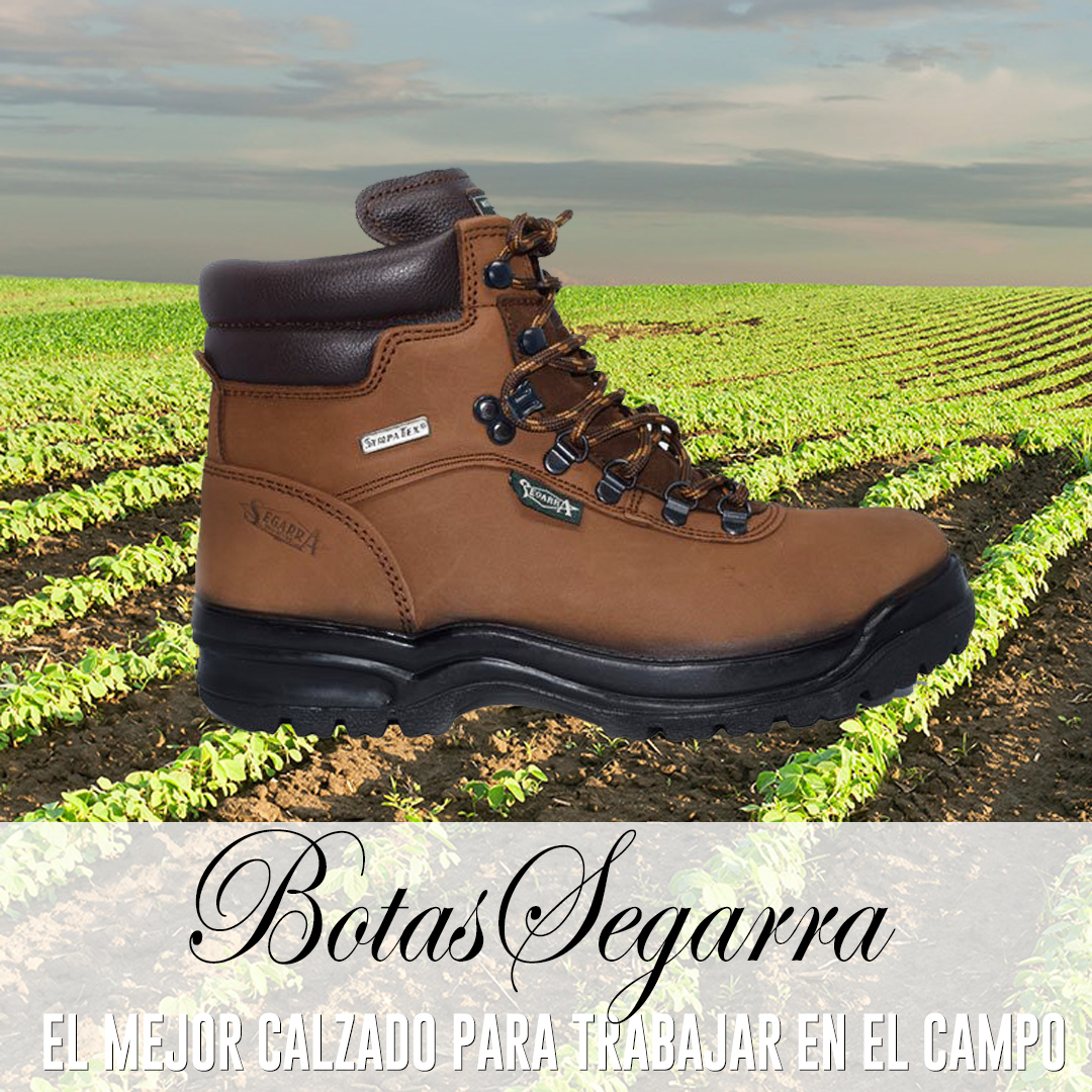 Botas Segarra, el calzado para trabajar en el campo | La Valenciana Calzados