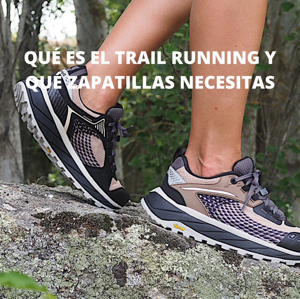 Qué es el trail running y qué zapatillas necesitas