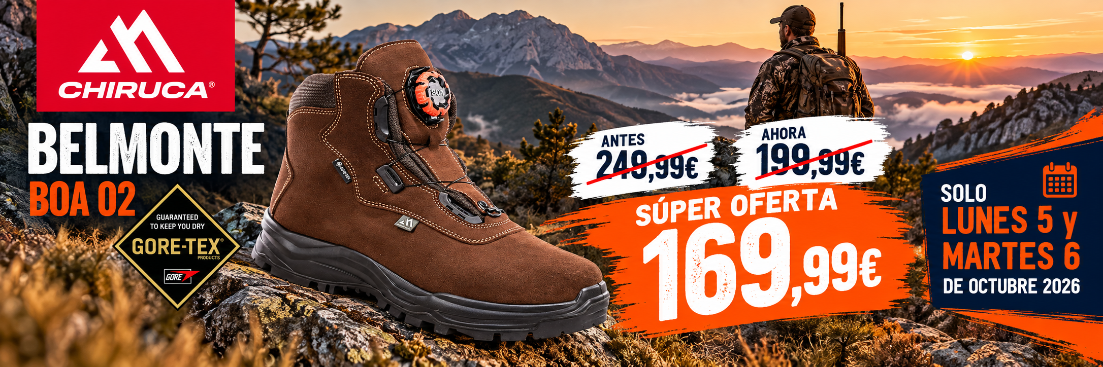 Chiruca Belmonte BOA 02 Gore-Tex. Súper oferta de 169,99 € solo el 5 y 6 de octubre de 2026.